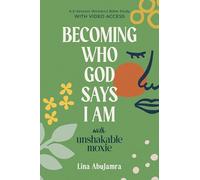 Becoming Who God Says I Am: With Unshakable Moxie