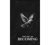 BECOMING YOUR BEST SELF A Guided Daily Journal for Growth, Gratitude, and Mindfulness: Your Companion for Reflection, Renewal, and Personal Growth for Women , Men