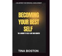 Becoming Your Best Self: The Journey to Self-love and Growth