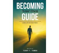Becoming Your Own Guide