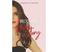 Becoming Your Own Love Story