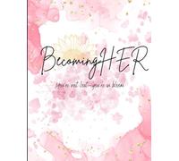 BecomingHER Daily Self-Care Planner: A Guided Journal for Mindfulness, Reflection & Growth