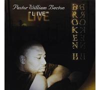 Becton, Pastor William - Vol. 2-Broken Live