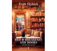 Bed & breakfast and books. Il club del libro alla fine del mondo