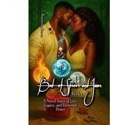 Bed of Spices And Jams: A Novel Series of Love, Legacy, and Elemental Power