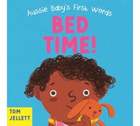 Bed Time : Aussie Baby's First Words 2