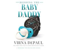 Bedding the Baby Daddy: A Surprise Pregnancy Workplace Romance