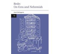 Bede Bede: On Ezra and Nehemiah (Tascabile) Translated Texts for Historians