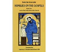 Bede The Venera Homilies on the Gospels Book Two - Lent to the Dedic (Tascabile)