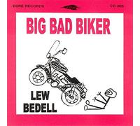 Bedell, Lew - Big Bad Biker