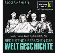 Bedeutende Personen der Weltgeschichte - Augustus/Jesus/Konstantin/Attila