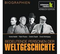 Bedeutende Personen der Weltgeschichte - CD WISSEN - Bedeutende Personen der Weltgeschichte - Kemal Atatürk / Pablo Picasso / Charlie Chaplin / Ernest Hemingway, 1 CD