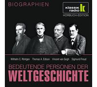 Bedeutende Personen der Weltgeschichte - Röntgen/Edison/Van Gogh/Freud
