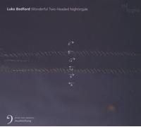 Bedford Luke - Wonderful T Headed Nightingale