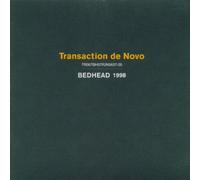Bedhead - Transaction de Novo