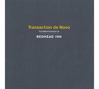Bedhead - Transaction De Novo