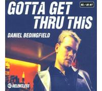 Bedingfield,Daniel - Gotta Get Thru This