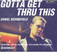 Bedingfield,Daniel - Gotta Get Thru This