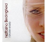 Bedingfield, Natasha - I Bruise Easily [Single]