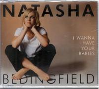 Bedingfield,Natasha - I Wanna Have Your Babies/Basic
