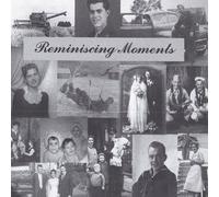 Bednar, Susan - Reminiscing Moments
