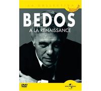 Bedos : a la renaissance
