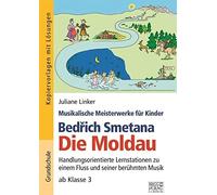 Bedřich Smetana - Die Moldau: Handlungsorientierte Lernstationen zu (Tascabile)