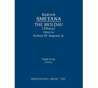Bedrich Smetana The Moldau (Vltava) (Tascabile)