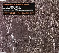 Bedrock - for What You Dream O [Import]