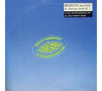 Bedrock Ft Kyo - For What You Dream of....