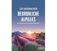 Bedrohliche Alpilles: Ein Provence-Krimi mit Capitaine Roger Blanc: 13