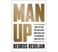 Bedros Keuilian Man Up (Copertina rigida)