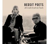 Bedsit Poets - All Roads Lead Me Back