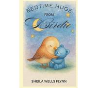 BEDTIME HUGS WITH BIRDIE: Bedtime stories for children