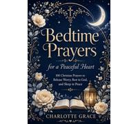 Bedtime Prayers for a Peaceful Heart