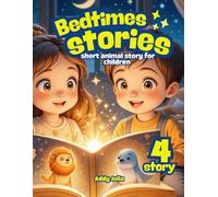 Bedtime Stories : "Adventures of Friendship and Kindness": "Adventures of Friendship and Kindness"