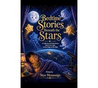 Bedtime Stories Beneath the Stars