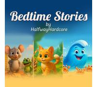 Bedtime Stories by HalfwayHardcore