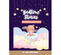 Bedtime Stories for Kids Ages 3-8: Dreamland Adventures: Fun, Short, and Calming Stories for Toddlers, Preschoolers, and Early Readers