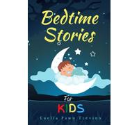 Bedtime Stories for Kids: Helping Children Fall Asleep with Relaxing and Meditative Stories.