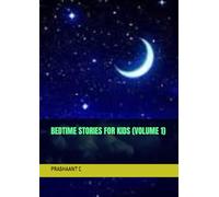 BEDTIME STORIES FOR KIDS (VOLUME 1)