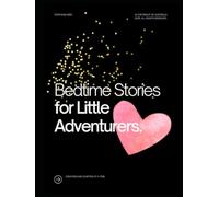 Bedtime Stories for Little Adventurers