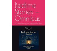 Bedtime Stories - Omnibus: 30 gentle tales for calm nights and easy sleep