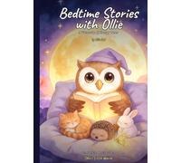 Bedtime Stories with Ollie: A Treasury of Sleepy Tales