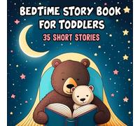 Bedtime Story Book for Toddlers: 35 Short Stories