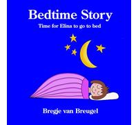 Bedtime Story: Time for Elina to go to bed
