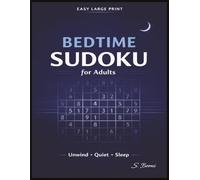 Bedtime Sudoku for Adults: Gentle Easy Sudoku Puzzles for Screen-Free Evenings, Quiet Mental Reset and Peaceful Wind-Down Before Sleep