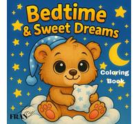Bedtime & Sweet Dreams: Kawaii Animal Coloring Book for Adults & Teens: Adorable Nighttime Scenes with Pajamas, Cozy Bedrooms, and Dreamy Skies for ... and Relaxation (Kawaii Cozy Coloring Series)