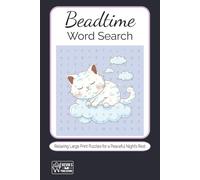 Bedtime Word Search: Relaxing Large Print Puzzles for Evening Calm: Peaceful and Easy Word Searches to Unwind, Relax, and Prepare for Restful Sleep