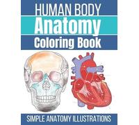 Bee Art Press Human Body Anatomy Coloring Book (Tascabile)